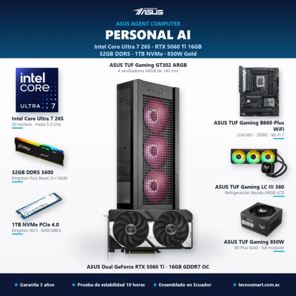 ASUS Agent Computer Personal AI con Intel Core Ultra 7 265, ASUS Dual RTX 5060 Ti 16GB, 32GB DDR5 y SSD 1TB – Tecnosmart