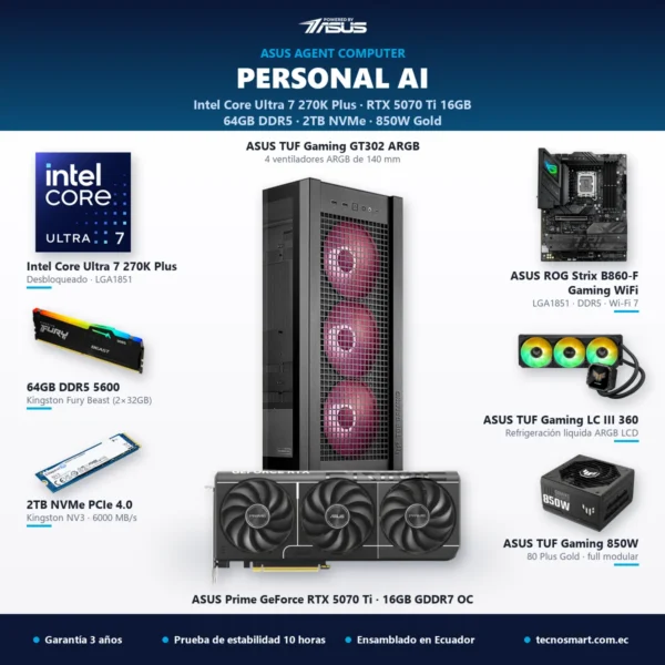 ASUS Agent Computer Personal AI con Intel Core Ultra 7 270K Plus, ASUS Prime GeForce RTX 5070 Ti 16GB GDDR7, 64GB DDR5 y SSD 2TB – Tecnosmart