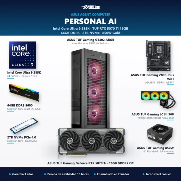 ASUS Agent Computer Personal AI con Intel Core Ultra 9 285K, ASUS TUF Gaming GeForce RTX 5070 Ti 16GB GDDR7, 64GB DDR5 y SSD 2TB – Tecnosmart